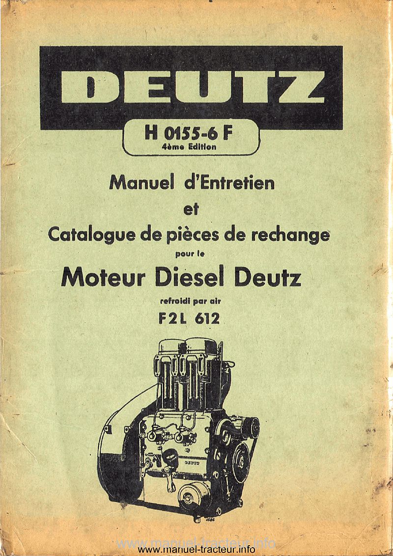 Première page du Manuel entretien catalogue pièces rechange moteurs DEUTZ F2L 612