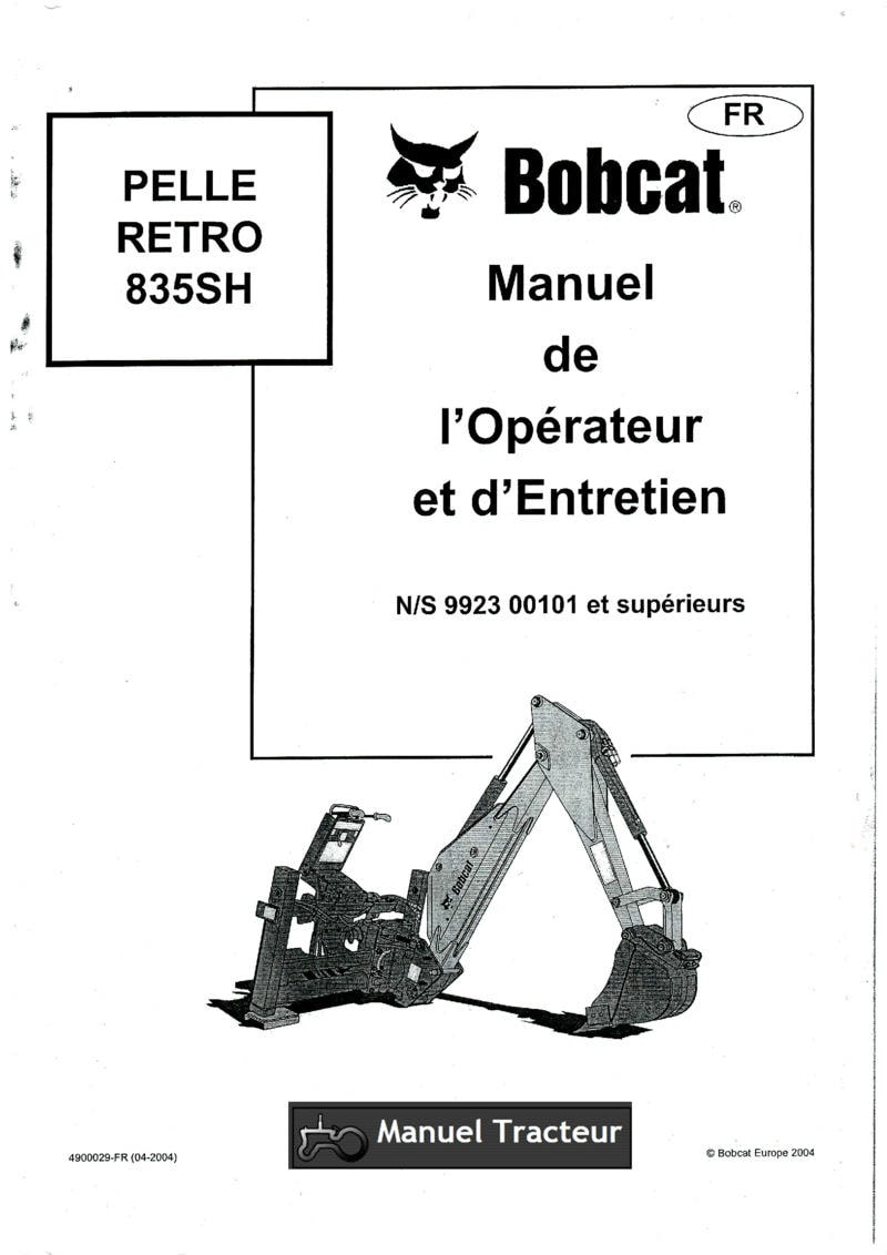 Première page du Manuel opérateur et entretien Pelle Retro Bobcat 835SH