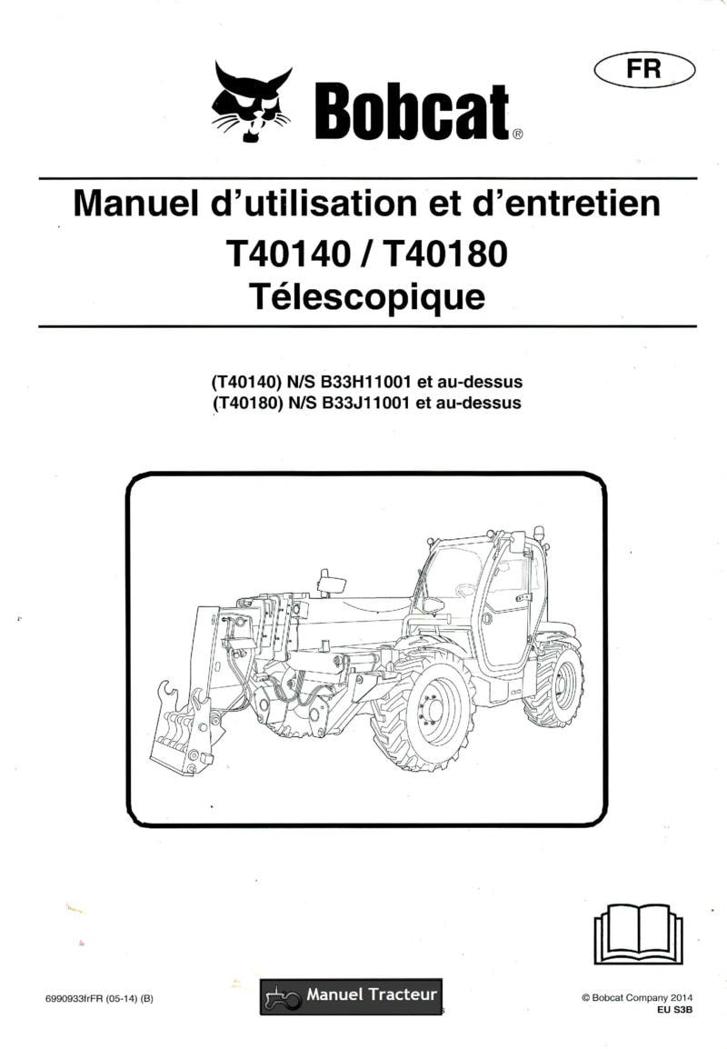 Première page du Manuel utilisation et entretien Bobcat Téléscopique T40140 T40180