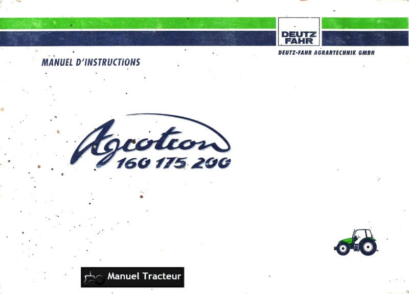 Première page du Manuel instructions tracteurs Deutz Agrotron 160 175 200