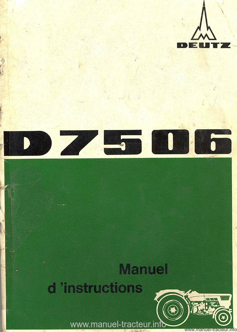 Première page du Manuel instructions DEUTZ D 7506