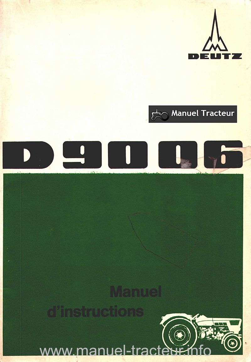 Première page du Manuel d'Instruction pour tracteur Diesel D9006