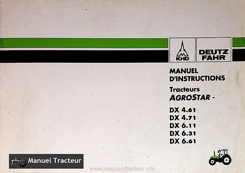 Première page du Manuel d'instruction tracteur Deutz Agrostar DX 4.61 4.71 6.11 6.31 6.61