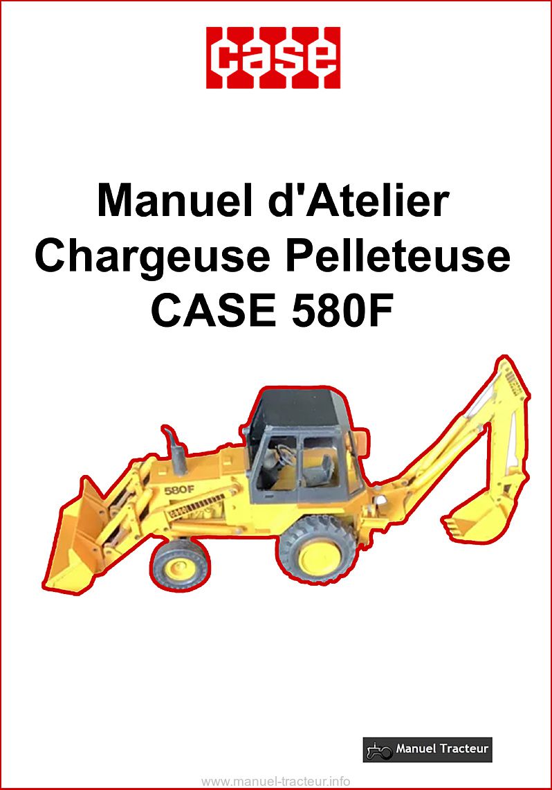 Première page du Manuel Atelier Case 580F