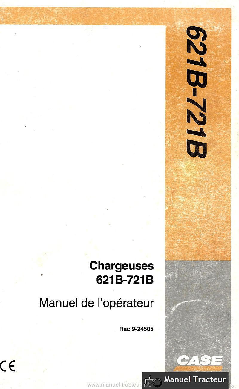 Première page du Manuel opérateur chargeuse CASE 621B-721B