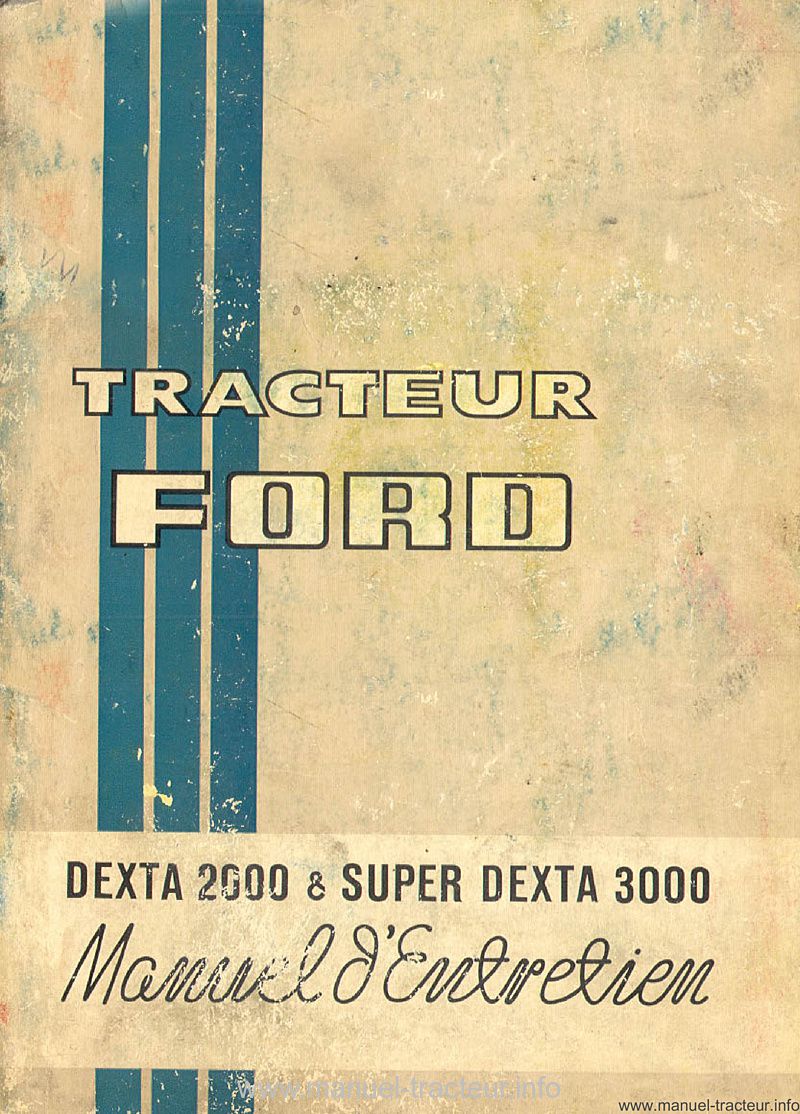 Première page du Manuel entretien FORD Dexta 2000 Super Dexta 3000