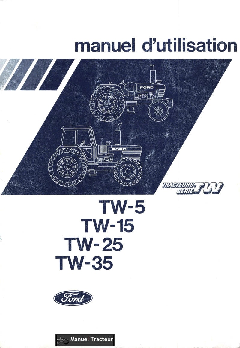 Première page du Manuel utilisation tracteurs Ford TW-5 TW-15 TW-25 TW-35