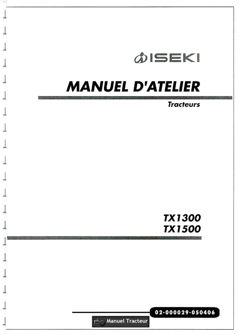 Première page du Manuel Atelier TRACTEURS Iseki TX1000 TX1300 TX1500 TX1000F TX1300F TX1500F