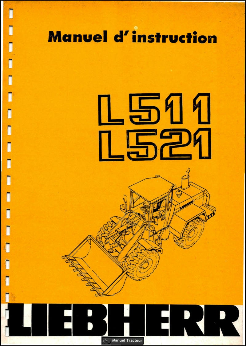 Première page du Manuel d'instruction chargeuses sur pneu LIEBHERR L511 L521