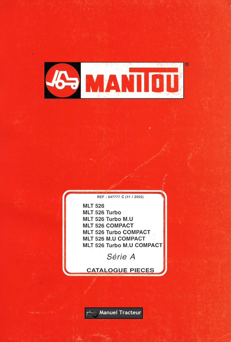 Première page du Catalogue pièces détachées chariot élévateur MANITOU MLT 526 Compact Turbo Série A