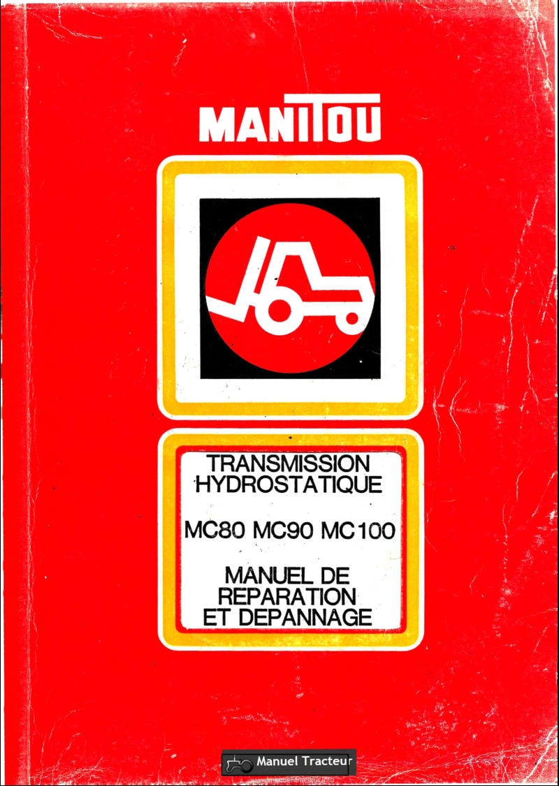 Première page de la revue technique - Manuel de réparation et dépannage transmission hydrostatique Manitou MC80 MC90 MC100