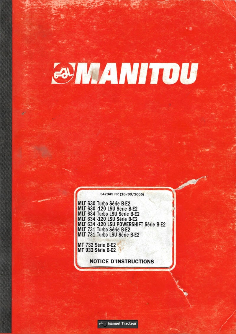 Première page du Notice d'instructions chariot élévateur Manitou MLT 630 634 731 732 932 Turbo LSU Série B-E2