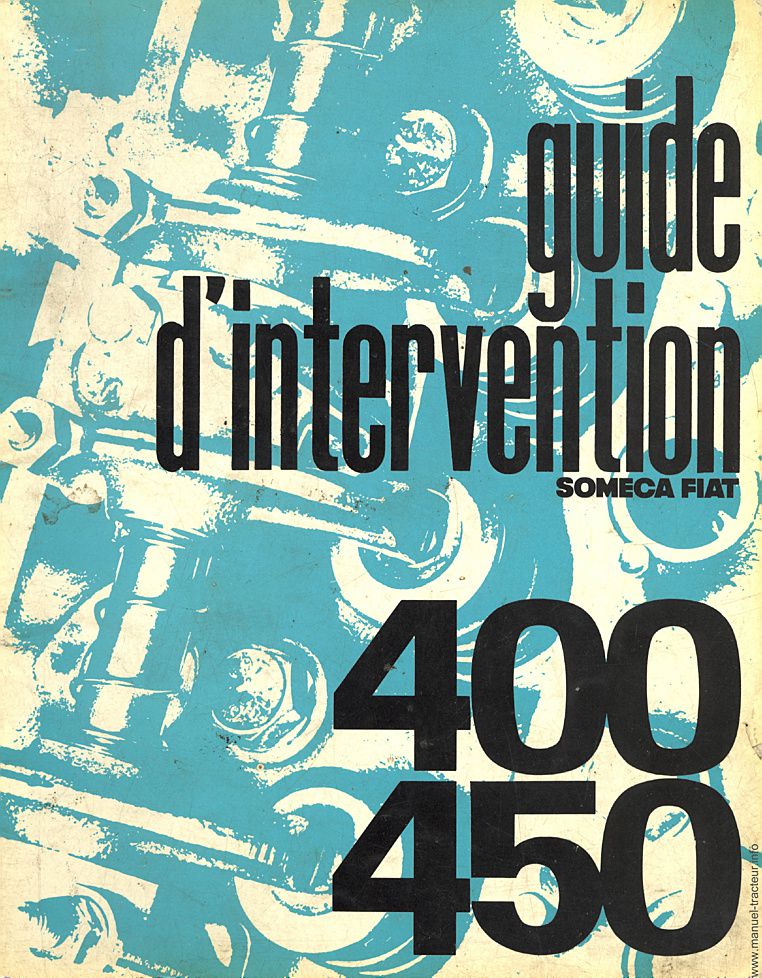 Première page du Guide intervention SOMECA FIAT 400 450