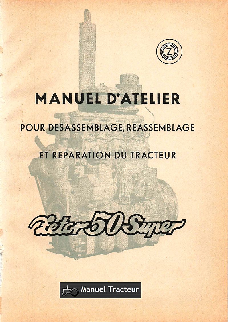 Première page du Manuel d'atelier et de réparation tracteur Zetor 50 Super