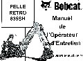 Manuel opérateur et entretien Pelle Retro Bobcat 835SH