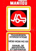 Revue technique et Manuel de réparation et dépannage transmission hydrostatique Manitou MC80 MC90 MC100