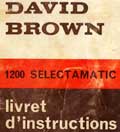 Livret d'instructions tracteurs david brown 1200 Selectamatic 