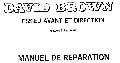 Manuel réparation tracteurs David Brown Selectamatic 770 780 880 990 1200 Essieu avant et Direction 