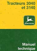 Manuel technique tracteurs John Deere 3040 et 3140