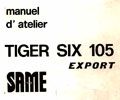 Manuel atelier Same Tiger Six 105 export