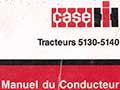 Manuel du conducteur pour tracteurs Case IH 5130 5140