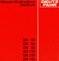 Manuel instructions tracteur Deutz DX 80,86,92,110,120,145