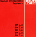 manuel instruction tracteur deutz DX 3.10 3.30 3.50 3.60 3.65