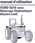 Manuel utilisation tracteur Ford 8210 avec Relevage Hydraulique Electro-Link