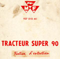 Notice d'entretien tracteur MF SUPER Massey Ferguson MF 90