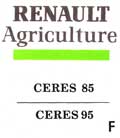Guide d'entretien et d'utilisation pour les tracteurs Renault Ceres 85 95