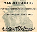 Manuel d'atelier et de réparation tracteur Zetor 50 Super