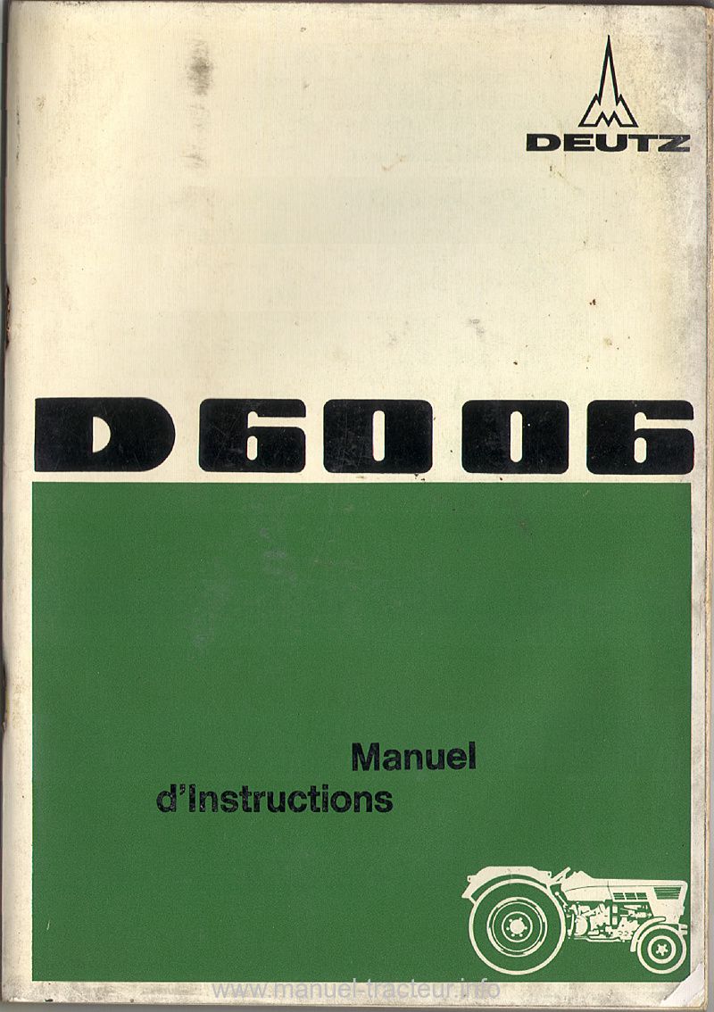 Première page du Manuel Instruction DEUTZ D 6006