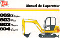 Manuel opérateur mini pelle JCB 802.7 Super, 803 Plus, 803 Super, 804 Super