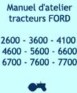 manuel atelier Ford 2600 3600 4100 4600 5600 6600 6700 7600 7700